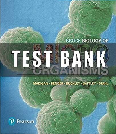 Test Bank for Brock Biology Of Microorganisms 15th Edition Madigan