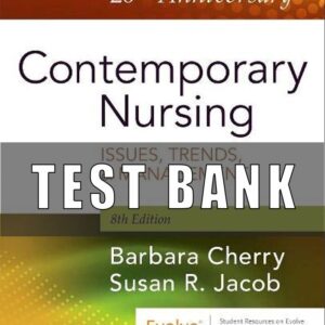 Test Bank for Contemporary Nursing 8th Edition by Barbara Cherry