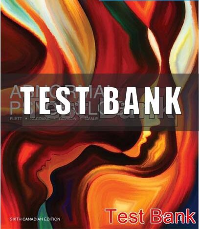 Test Bank for Abnormal Psychology Canadian 6th Edition Flett