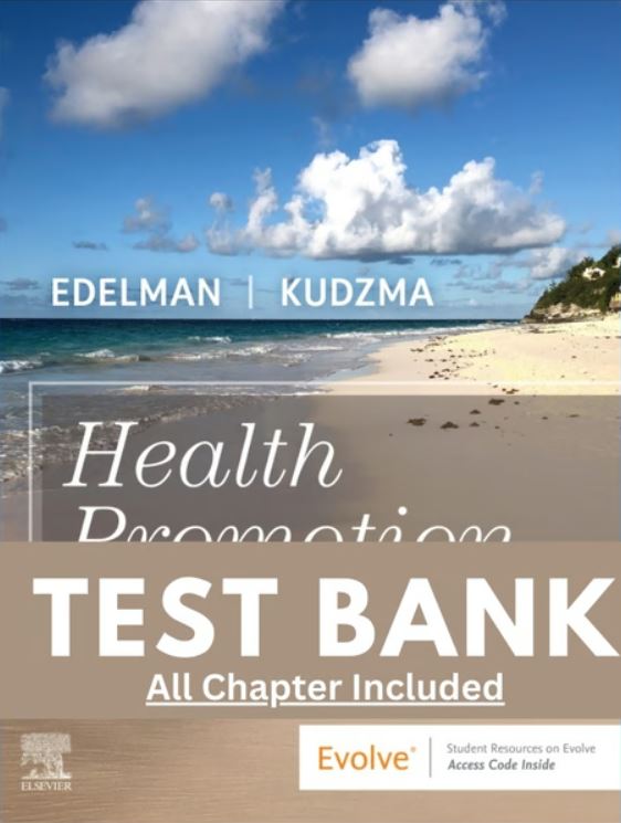 TEST BANK Health Promotion Throughout the Life Span 10th Edition