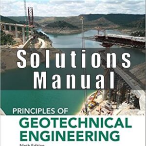Solutions Manual For Principles of Geotechnical Engineering 9th Edition Das